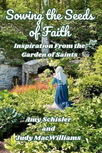 Sowing the Seeds of Faith