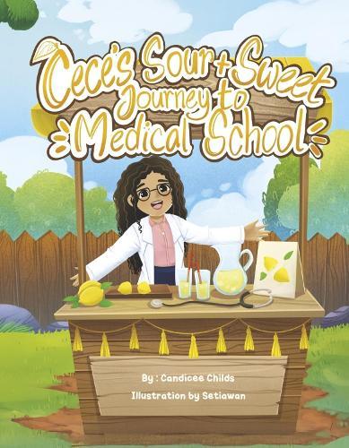 Cece's Sour and Sweet Journey to Medical School