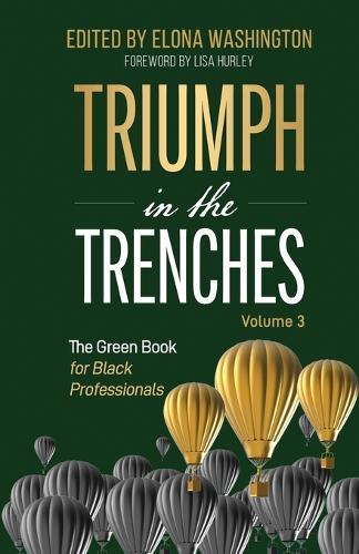 Triumph in the Trenches: The Green Book for Black Professionals