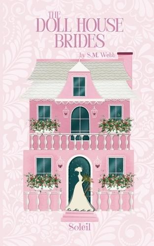 The Doll House Brides: Soleil