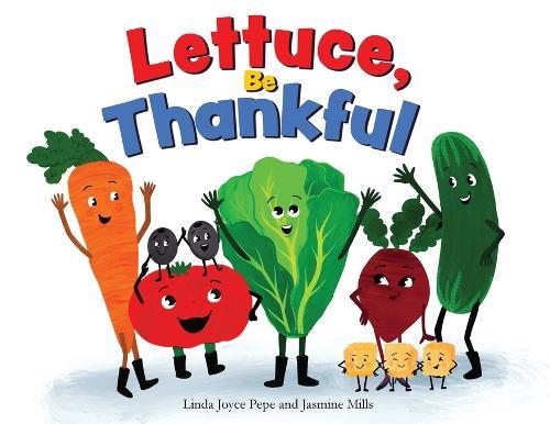 Lettuce, Be Thankful