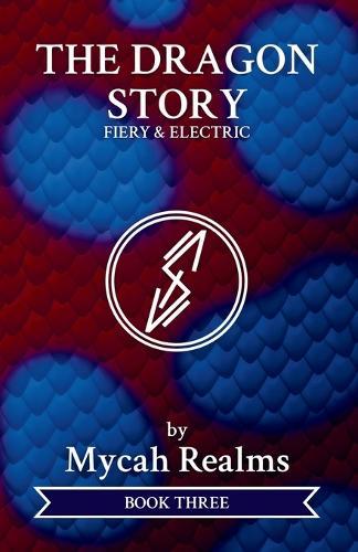 The Dragon Story: Fiery & Electric