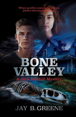 Bone Valley: A Jack Kendall Mystery, Book Three