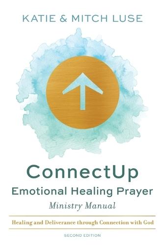 ConnectUp: Emotional Healing Prayer