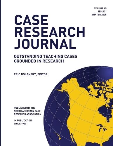 Case Research Journal: 45(1): Outstanding Teaching Cases Grounded in Research