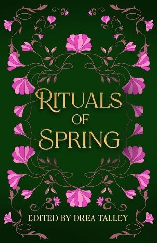 Rituals of Spring