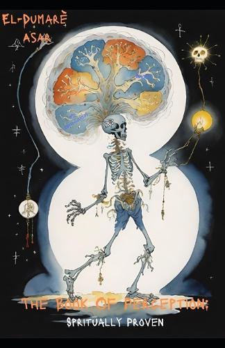 The Book of Perception: Spiritually Proven