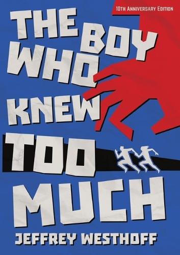 The Boy Who Knew Too Much