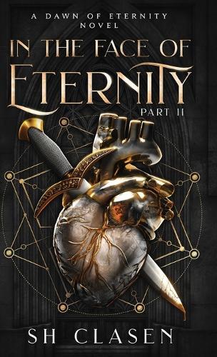 In the Face of Eternity: Part 2