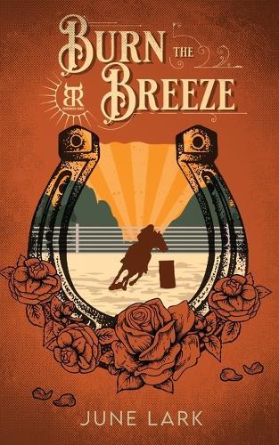 Burn the Breeze: A Thornbrush Ranch Romance