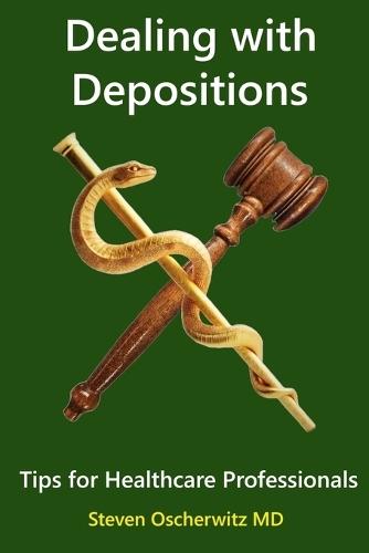 Dealing with Depositions - Tips for Healthcare Professionals