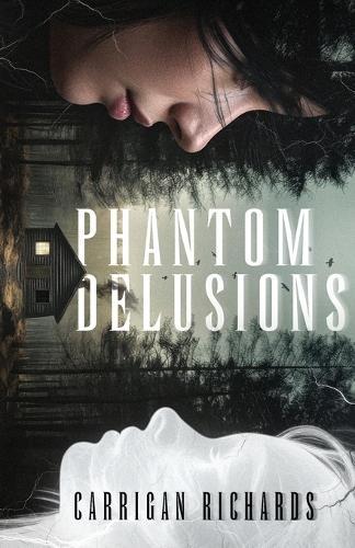 Phantom Delusions