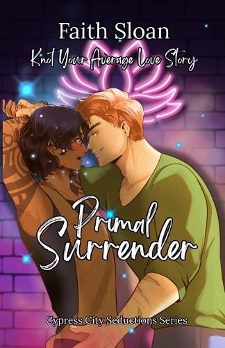 Primal Surrender: Knot Your Average Love Story