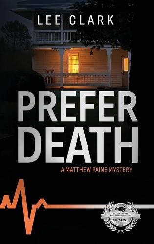 Prefer Death: A Matthew Paine Mystery