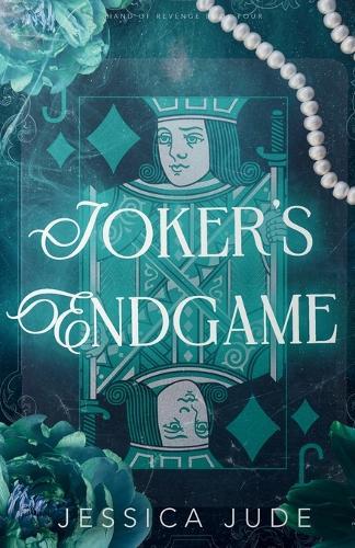 Joker's Endgame: An Enemies with Benefits Billionaire Romance