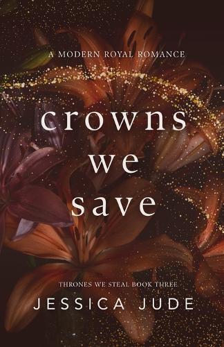 Crowns We Save: A Marriage in Crisis Royal Romance