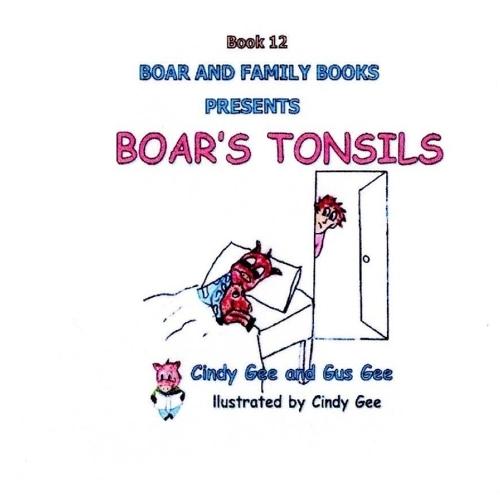 Boar's Tonsils: Book 12