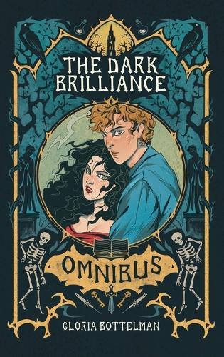 The Dark Brilliance Duology Omnibus