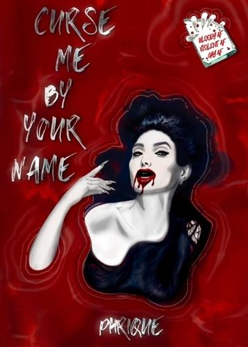 Curse Me By Your Name