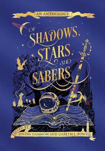 Of Shadows, Stars, and Sabers: An Anthology