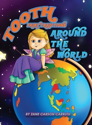 Tooth Fairy Traditions Around the World