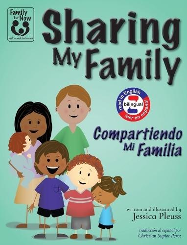 Sharing My Family / Compartiendo Mi Familia