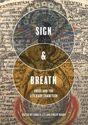 Sign & Breath: Voice and the Literary Tradition
