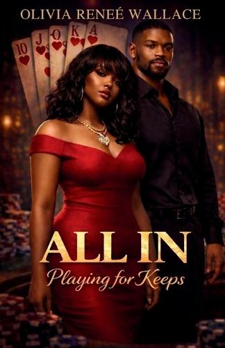 All In: Playing for Keeps
