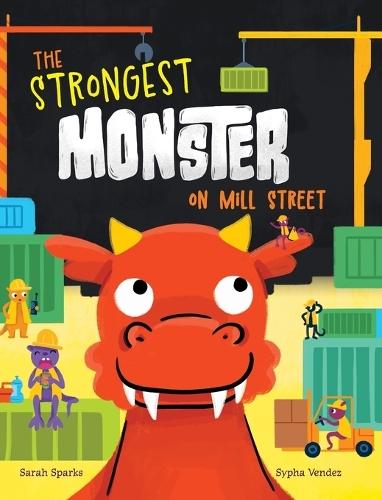 The Strongest Monster on Mill Street