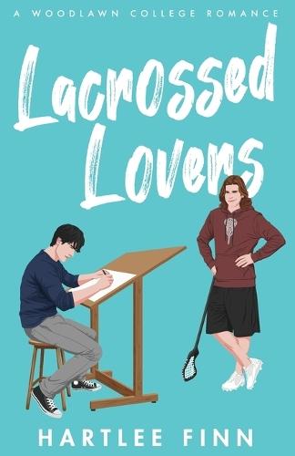 Lacrossed Lovers: A Woodlawn College Romance