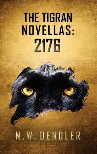 The Tigran Novellas: 2176