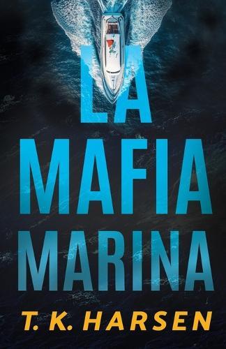 La Mafia Marina