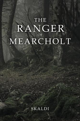 The Ranger of Mearcholt