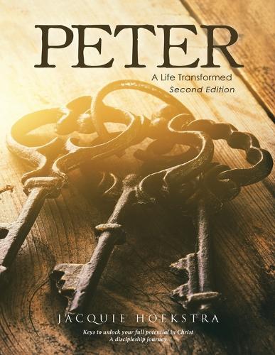 Peter: A Life Transformed