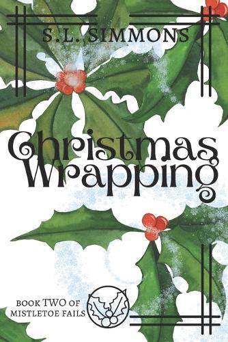 Christmas Wrapping: Contemporary Holiday Romance