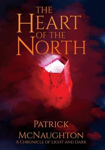 The Heart of the North