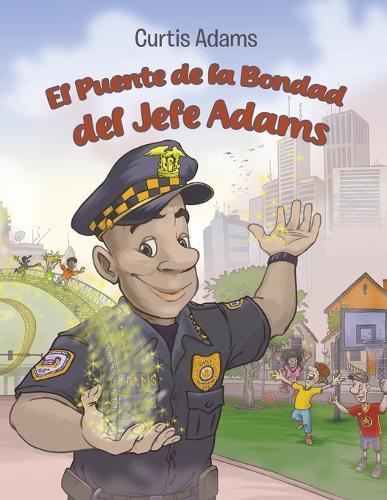 El Puente de la Bondad del Jefe Adams