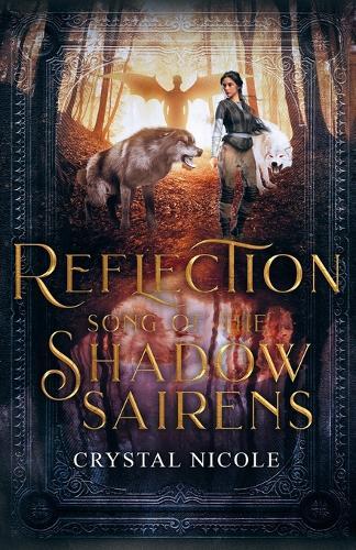 Reflection: Song of the Shadow Sairens