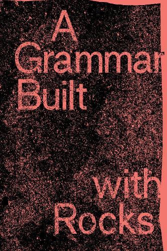 A Grammar Built with Rocks