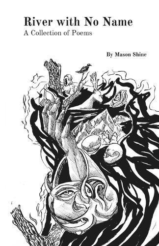 River with No Name: A Collection of Poems