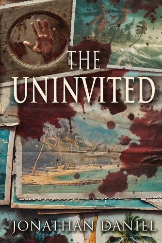 The Uninvited: An unrelenting creature horror novel (Author's Updated Edition)