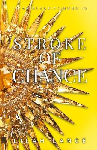 Stroke of Chance