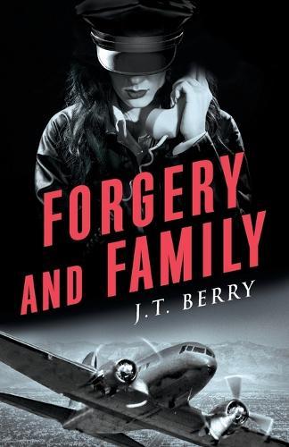 Forgery and Family: A D'Amico and Stone Mystery