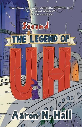 The Second Legend of Uh