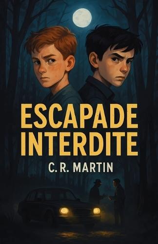 Escapade Interdite: roman thriller ado dès 12 ans