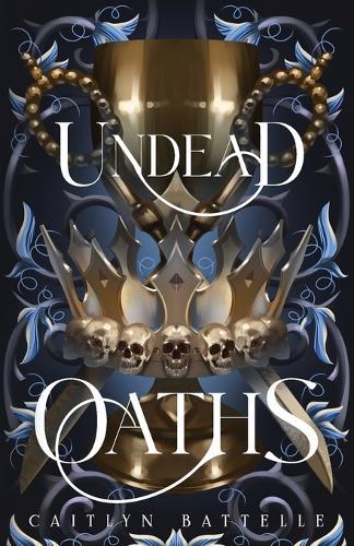 Undead Oaths: An Epic Romantic Fantasy Hades & Persephone Retelling