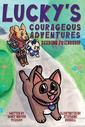 Lucky's Courageous Adventures: Seeking Friendship