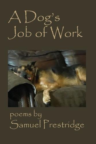 A Dog's Job of Work