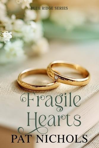 Fragile Hearts