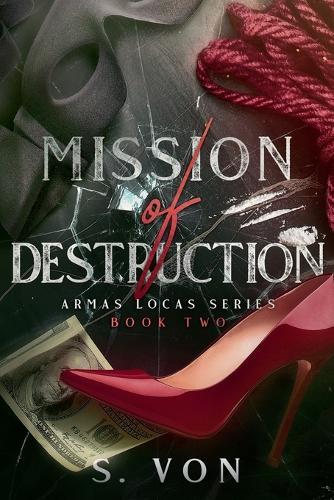 Mission of Destruction